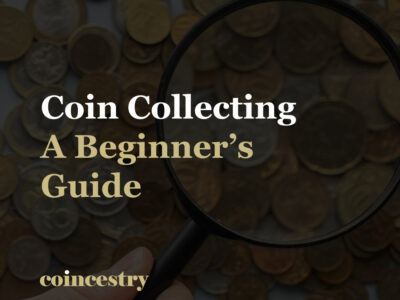 Coin Collecting: A Beginner's Guide